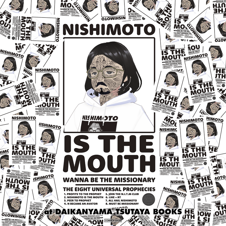 フェア】NISHIMOTO IS THE MOUTH POP-UP MISSIONARY | イベント