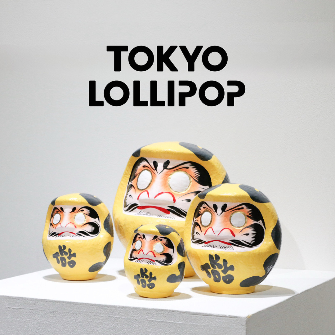 フェア】Japanese Pop Culture × 伝統工芸『TOKYO LOLLIPOP – daruma