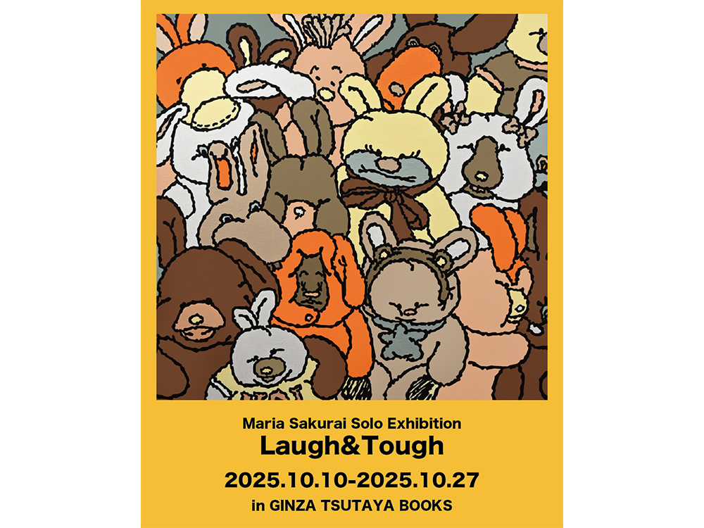 展示】櫻井万里明 個展 “Laugh &Tough” | イベント | 銀座 蔦屋書店