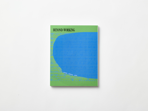 BEYOND WORKING