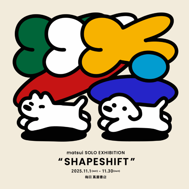 matsui SOLO EXHIBITION　