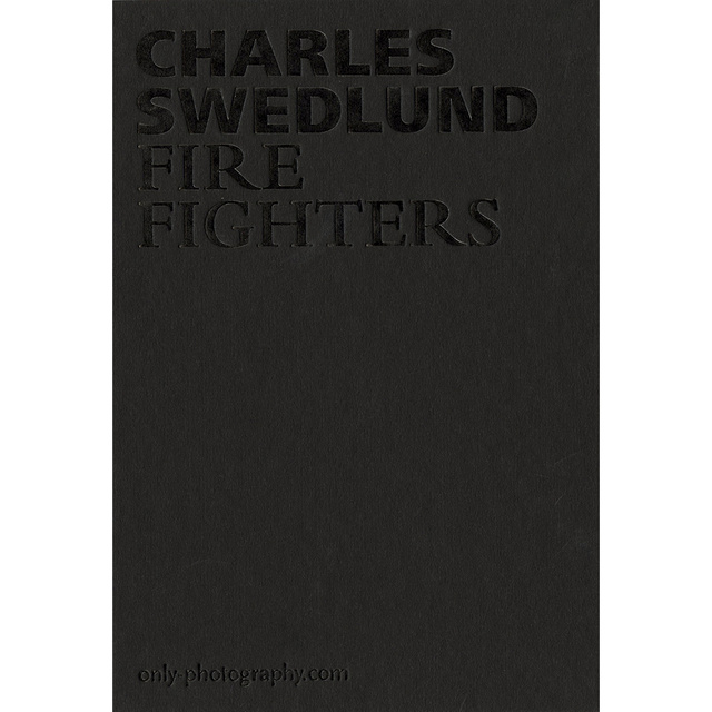 【限定300部・ナンバー・サイン入り】写真集『Firefighters』／Charles Swedlund