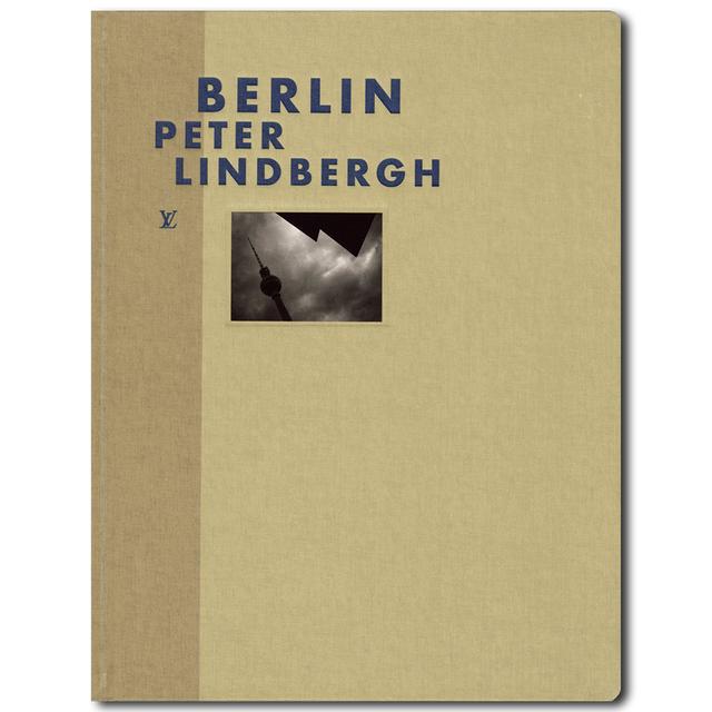  ルイ・ヴィトン ファッション・アイ ＜ベルリン＞ ピーター・リンドバーグ 写真集