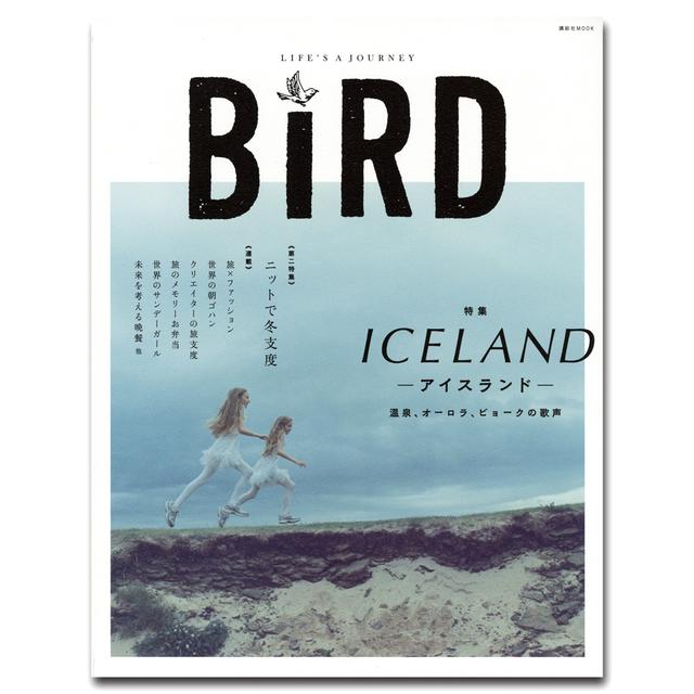 Bird バード No 3 アイスランド特集 Life S A Journey がテーマのライフスタイル誌 出版社 講談社の商品詳細 蔦屋書店オンラインストア