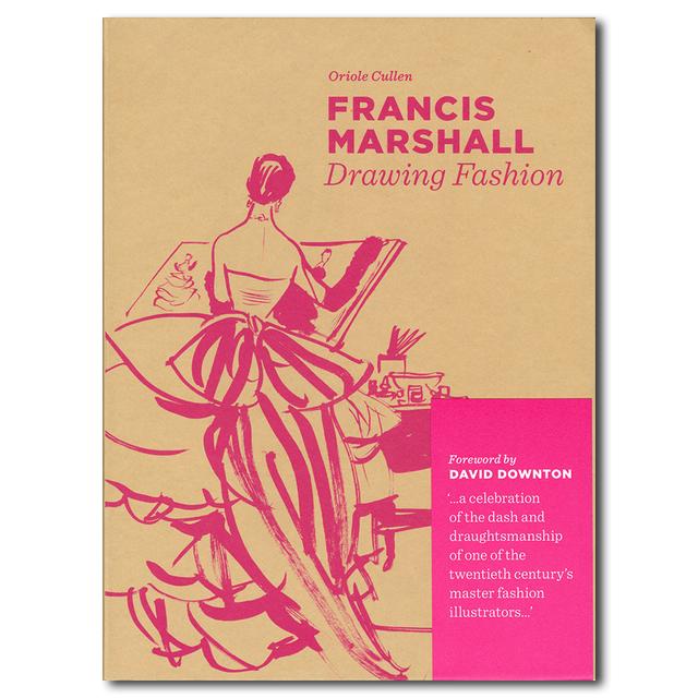 FRANCIS MARSHALL：DRAWING FASHION　ファッションイラストレーター、フランシス・マーシャル作品集
