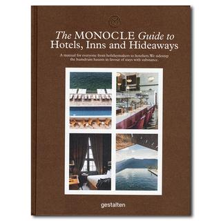 The MONOCLE Guide to Hotels, Inns and Hideaways　MONOCLEが手がけるホテルガイド