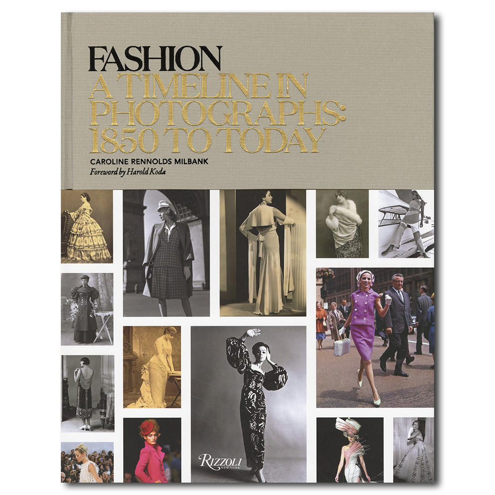 Fashion: A Timeline in Photographs: 1850 to Today　ファッション・タイムライン　写真でみる1850年代から今日までのファッション