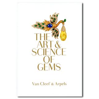 Van Cleef & Arpels: The Art & Science of Gems　ヴァン クリーフ＆アーペルの包括的なモノグラフ