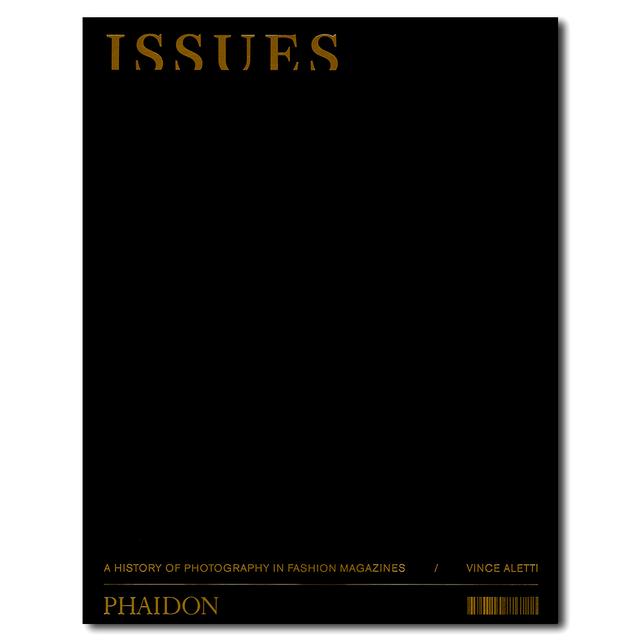 Issues: A History of Photography in Fashion Magazines  ヴォーグ誌など100冊以上の選りすぐりを纏めた一冊