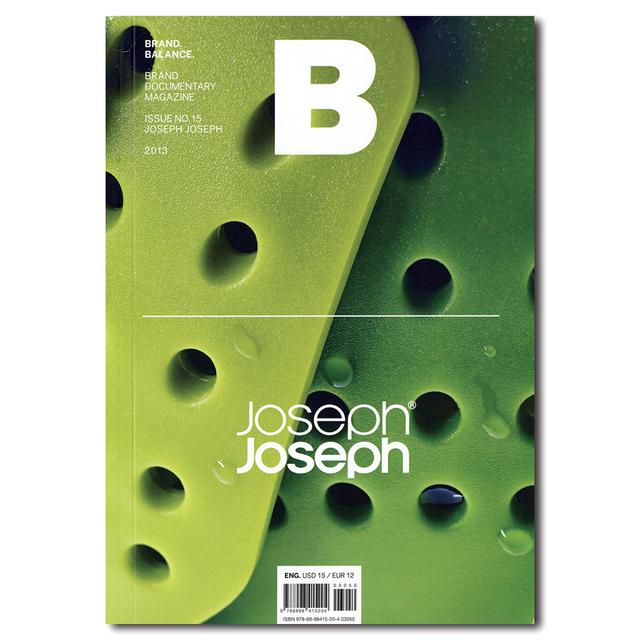 Magazine B - Issue 15: Joseph Joseph（ブランドドキュメンタリーマガジン　ジョセフ・ジョセフ特集号）