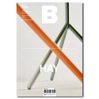 Magazine B ISSUE 72 HAY（ブランドドキュメンタリーマガジン　ヘイ特集号）