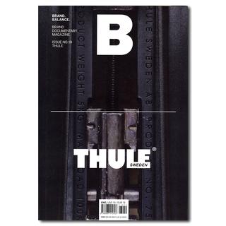 Magazine B ISSUE 19 THULE（ブランドドキュメンタリーマガジン　スーリー特集号）
