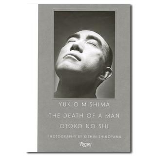 Yukio Mishima: The Death of a Man　三島由紀夫　写真集