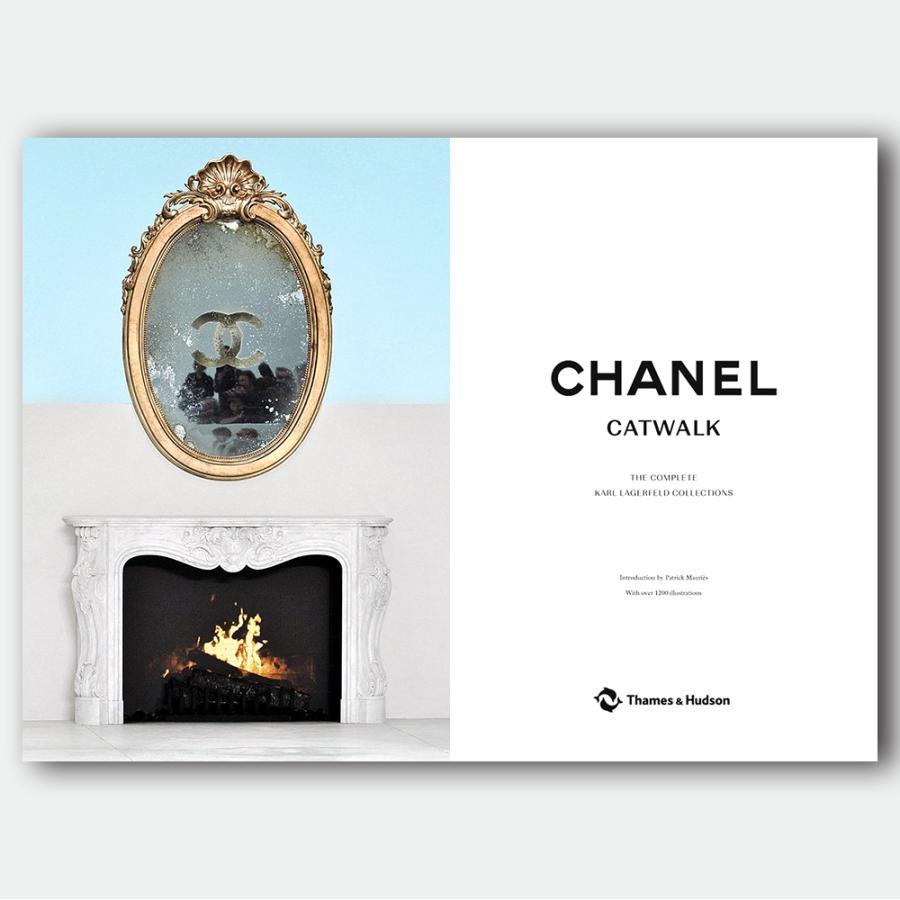 Chanel Catwalk: The Complete Collections　シャネル・キャットウォーク ： コンプリートコレクションアーカイブ