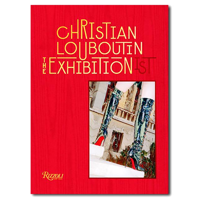 Christian Louboutin The Exhibition(ist)　クリスチャン・ルブタン企画展示図録