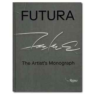 Futura: The Artist's Monograph　フューチュラ　作品集