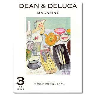 DEAN＆DELUCA MAGAZINE 3rd issue