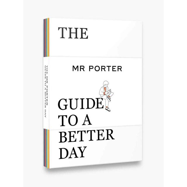 『The Mr. Porter Guide to a Better Day』(Thames & Hudson)