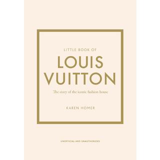 『LITTLE BOOK OF Louis Vuitton （英語版）』 Karen Homer ( Welbeck Publishing)