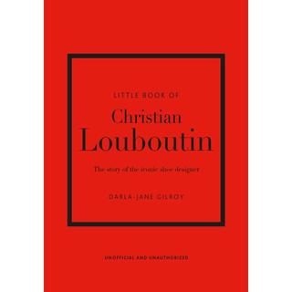 『Little Book of Christian Louboutin(英語版）』Darla-Jane Gilroy