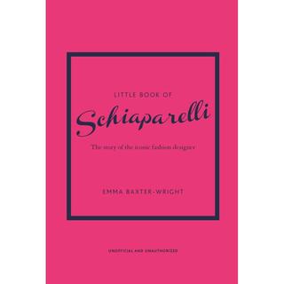 『Little Book of Schiaparelli(英語版）』 Emma Baxter-Wright