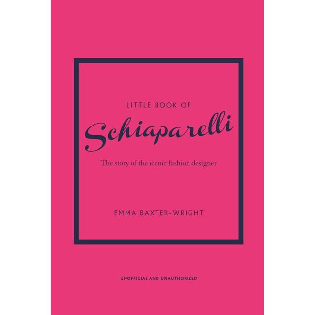 『Little Book of Schiaparelli(英語版）』 Emma Baxter-Wright
