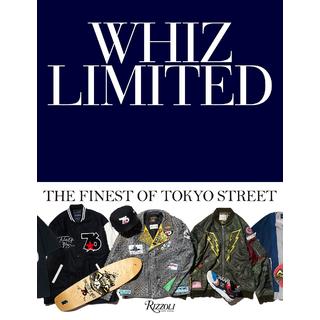 『Whiz Limited: The Finest of Tokyo Street（英語版）』Rizzoli