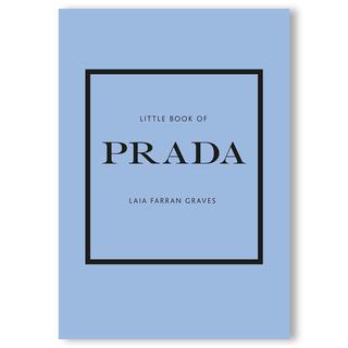 LITTLE BOOK OF PRADA  アイコニックなファッションハウス・プラダの物語