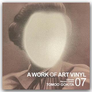【3部作】A WORK OF ART VINYL - Ultimate Record Covers TOMOO GOKITA 07　五木田智央特集