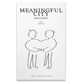 MEANINGFUL CITY MAGAZINE Vol.2 | GENERATION - X,Y,Z,α