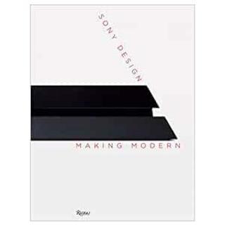 『Sony Design: Making Modern』（Rizzoli ）