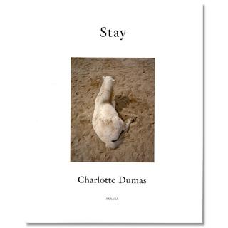 STAY Charlotte Dumas　シャルロット・デュマ　写真集