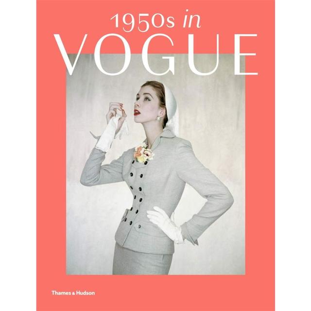 アート・デザイン・音楽 1950s in Vogue: The Jessica Daves Years 1950s in Vogue』The Jessica Daves Years, 1952-1962（Thames