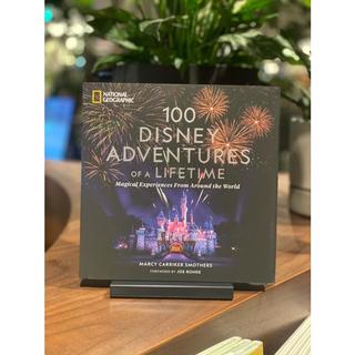 100 Disney Adventures of a LifetimeMagical Experiences From Around the World