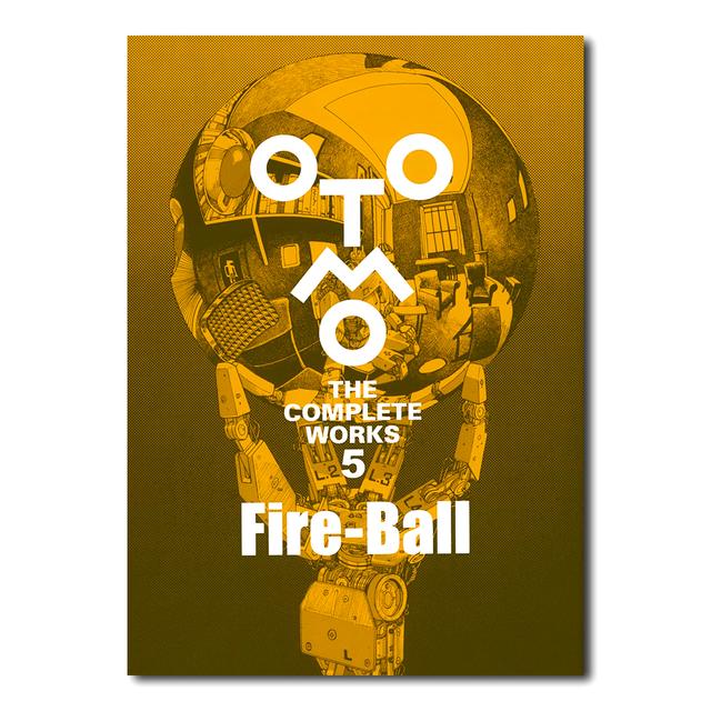 【初版限定特典ステッカー付き】大友克洋全集『OTOMO THE COMPLETEWORKS』  Fire-Ball