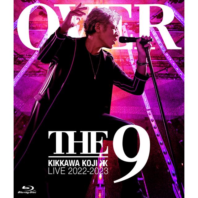 吉川晃司／KIKKAWA KOJI LIVE TOUR 2022－2023 “OVER THE 9” （通常盤