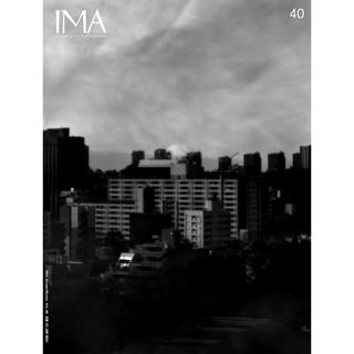 IMA(イマ)Vol.40 ホンマタカシの現在地