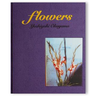 【サイン入り】Flowers 奥山由之　写真集