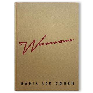 【FIFTH EDITION】WOMEN by Nadia Lee Cohen　ナディア・リー・コーエン　写真集