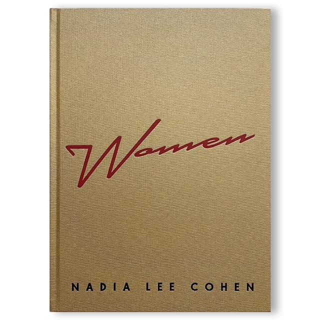 FIFTH EDITION】WOMEN by Nadia Lee Cohen ナディア・リー・コーエン 