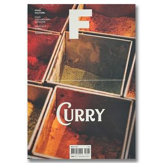 Magazine F ISSUE NO.9 「CURRY」フード・ドキュメンタリー・マガジン（カレー特集号） .