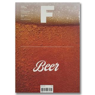 Magazine F ISSUE NO.14 「BEER」フード・ドキュメンタリー・マガジン（ビール特集号） .