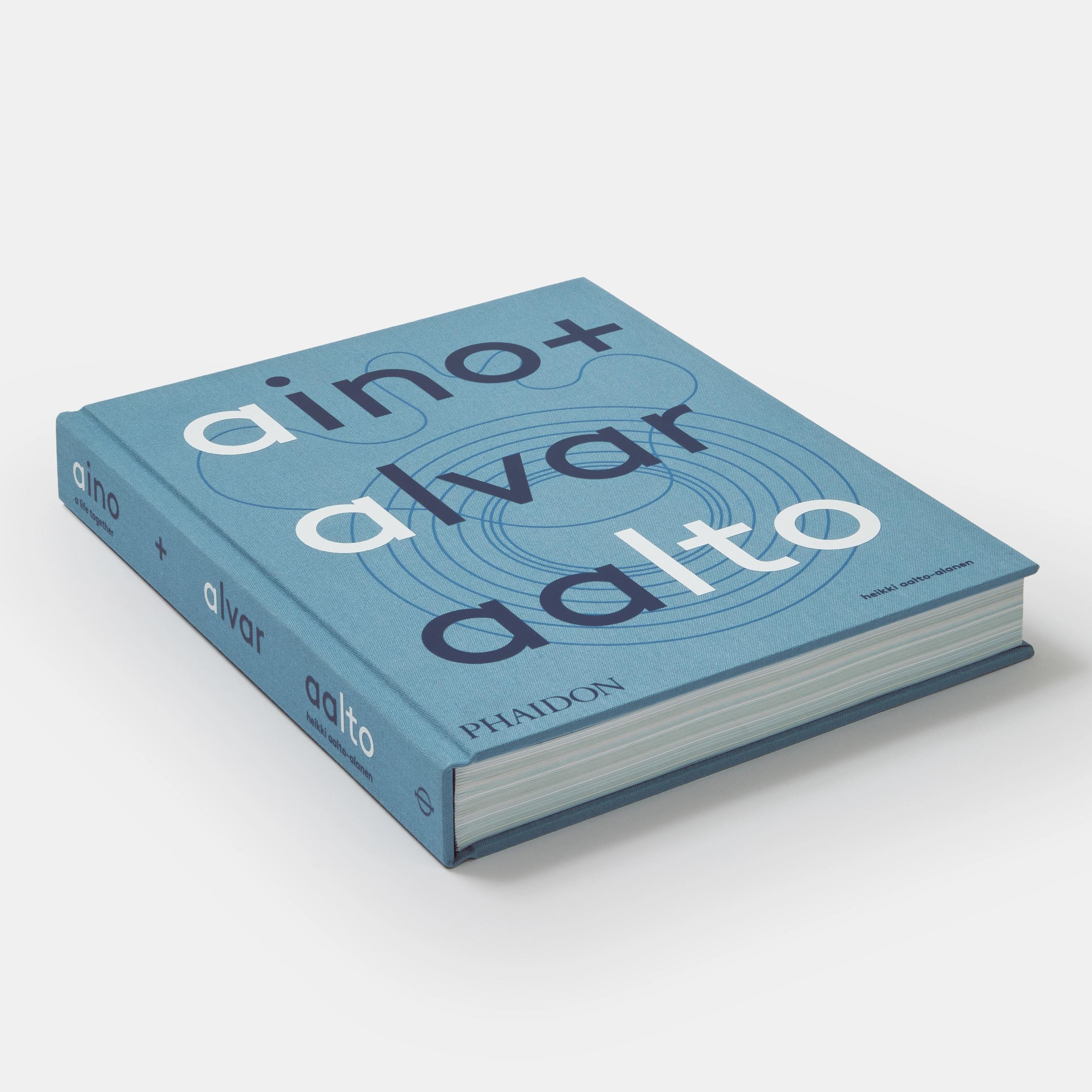 Aino + Alvar Aalto / A Life Together .