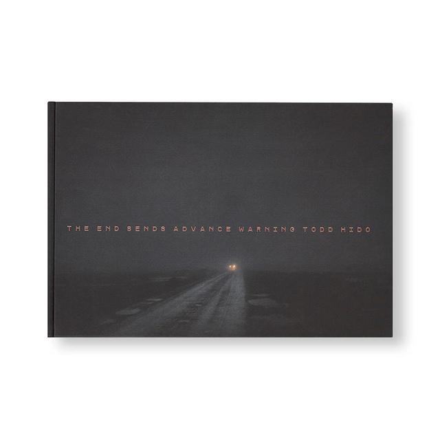 THE END SENDS ADVANCE WARNING by Todd Hido トッド・ハイド