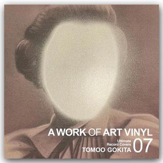 【3部作】A WORK OF ART VINYL - Ultimate Record Covers TOMOO GOKITA 07　五木田智央特集 .
