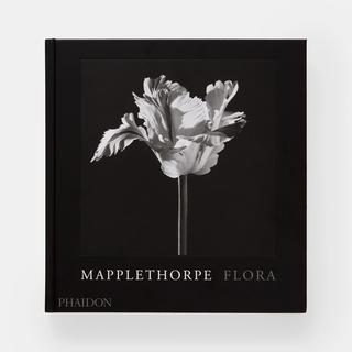 Mapplethorpe Flora: The Complete Flowers by Robert Mapplethorpe ロバート・メイプルソープ