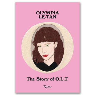 OLYMPIA LE-TAN: THE STORY OF O.L.T.