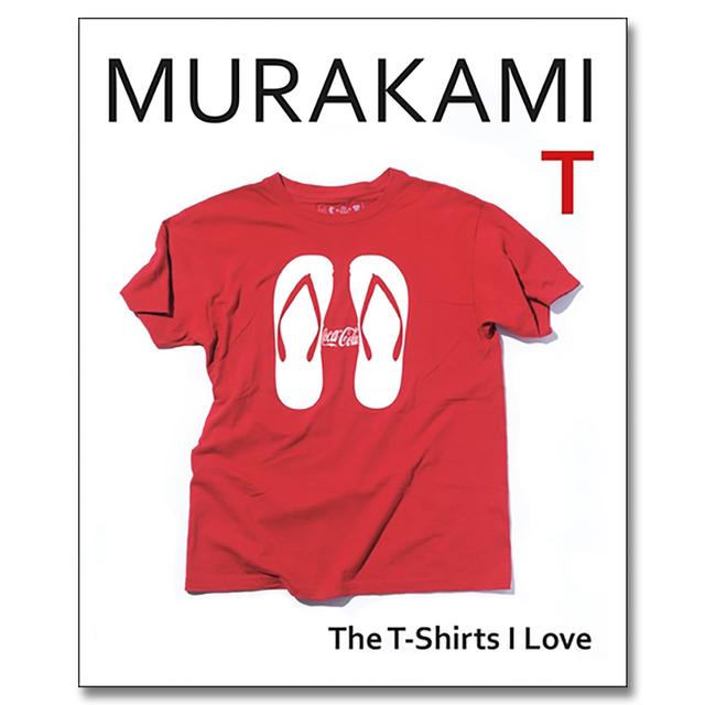 Murakami T : The T-Shirts I Love