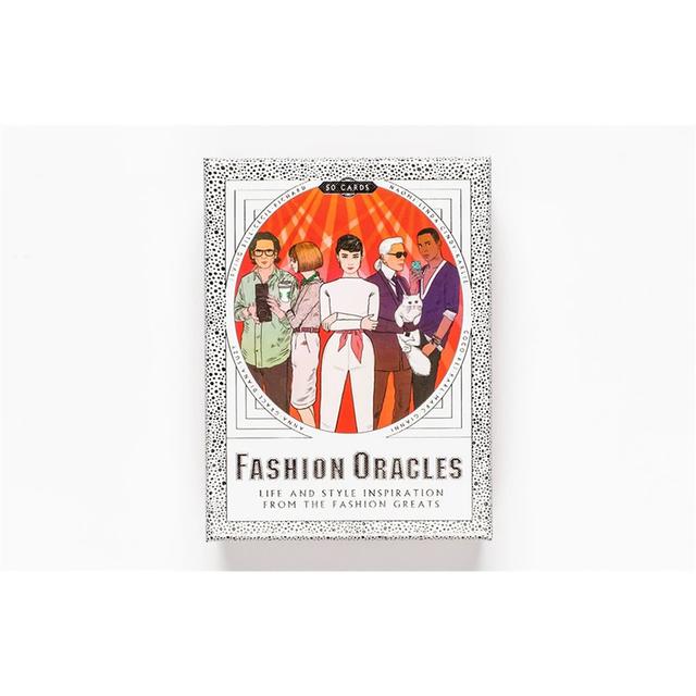 Fashion Oracles : Life and Style Inspiration from the Fashion Greats