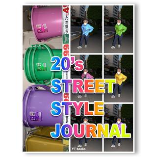 【400部限定】20’s STREET STYLE JOURNAL #1 NOT PLASTIC FASHION（2030）　YUTARO SAITO 写真集